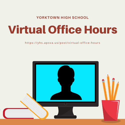Yorktown High School Virtual Office Hours, https//yhs.apsva.us/post