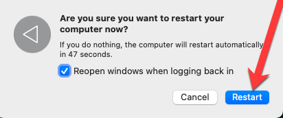 “您确定要现在重新启动计算机吗？...如果您什么都不做，计算机将在 47 秒后自动重新启动。重新登录时重新打开窗口，取消 > 重新启动”