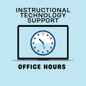 Instructional Technology Support Office Hours