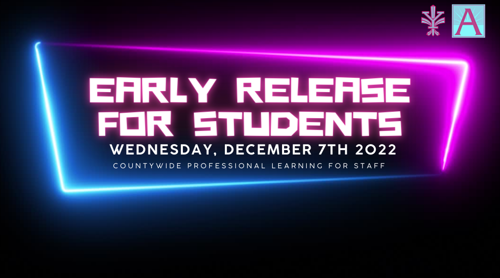 Early Release for Students – 12-7-22