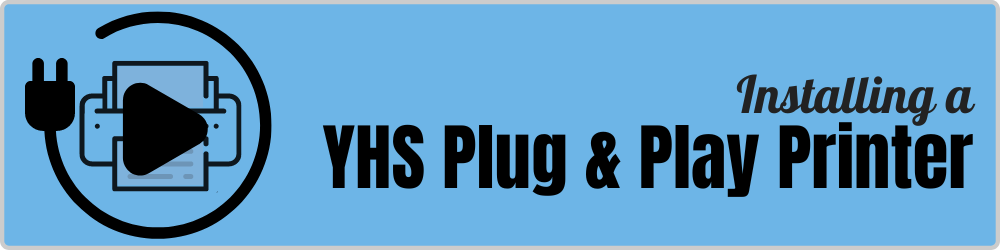 Install a YHS Plug & Play Printer